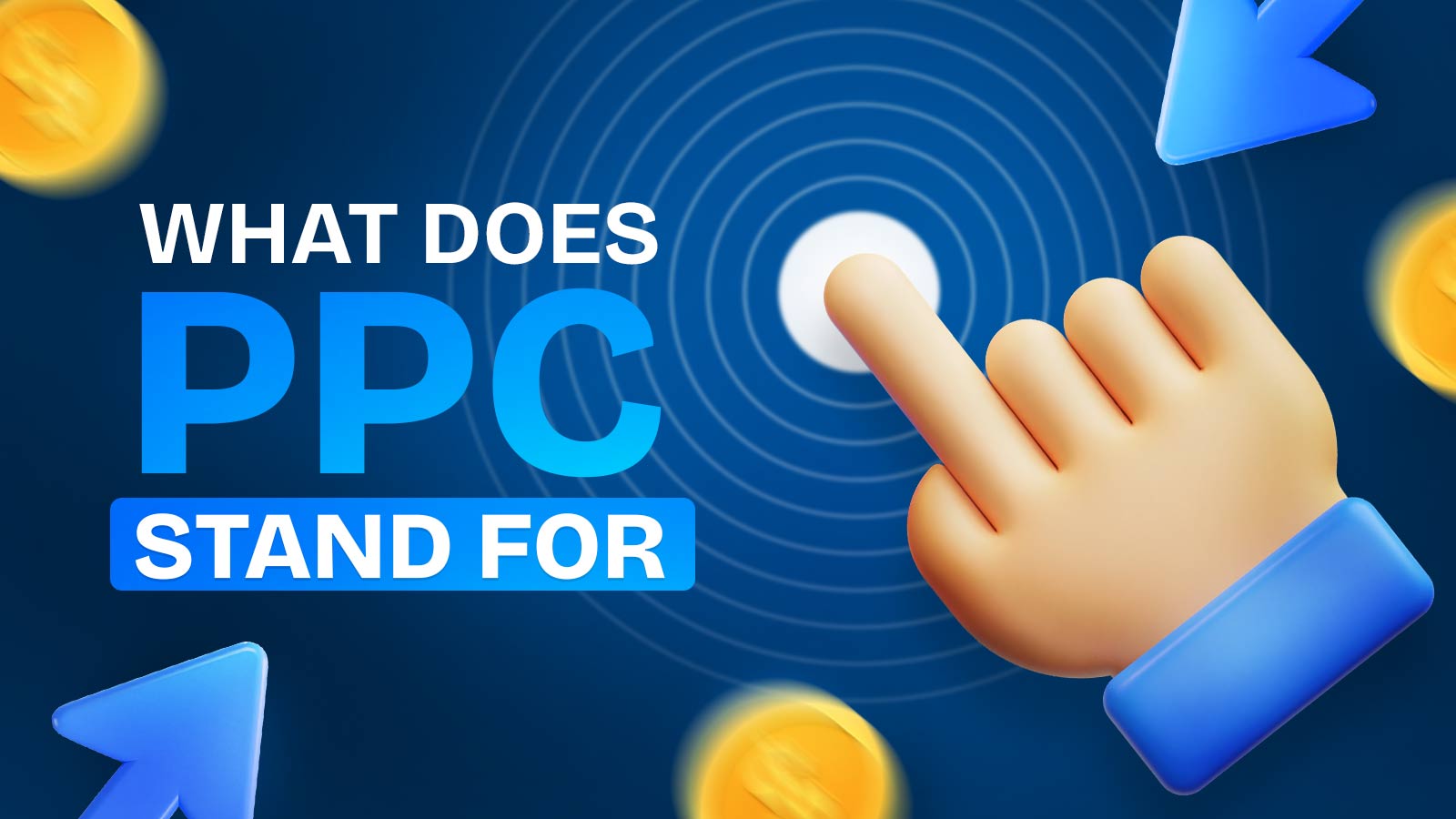 What Does PPC Stand For?